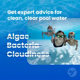 Get Expert advice for clean, clear pool water